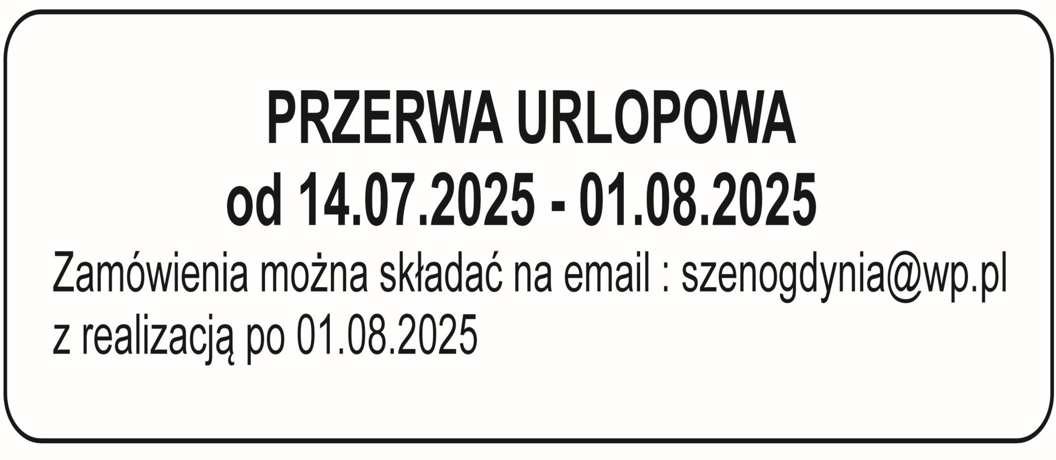 przerwa urlopowa 